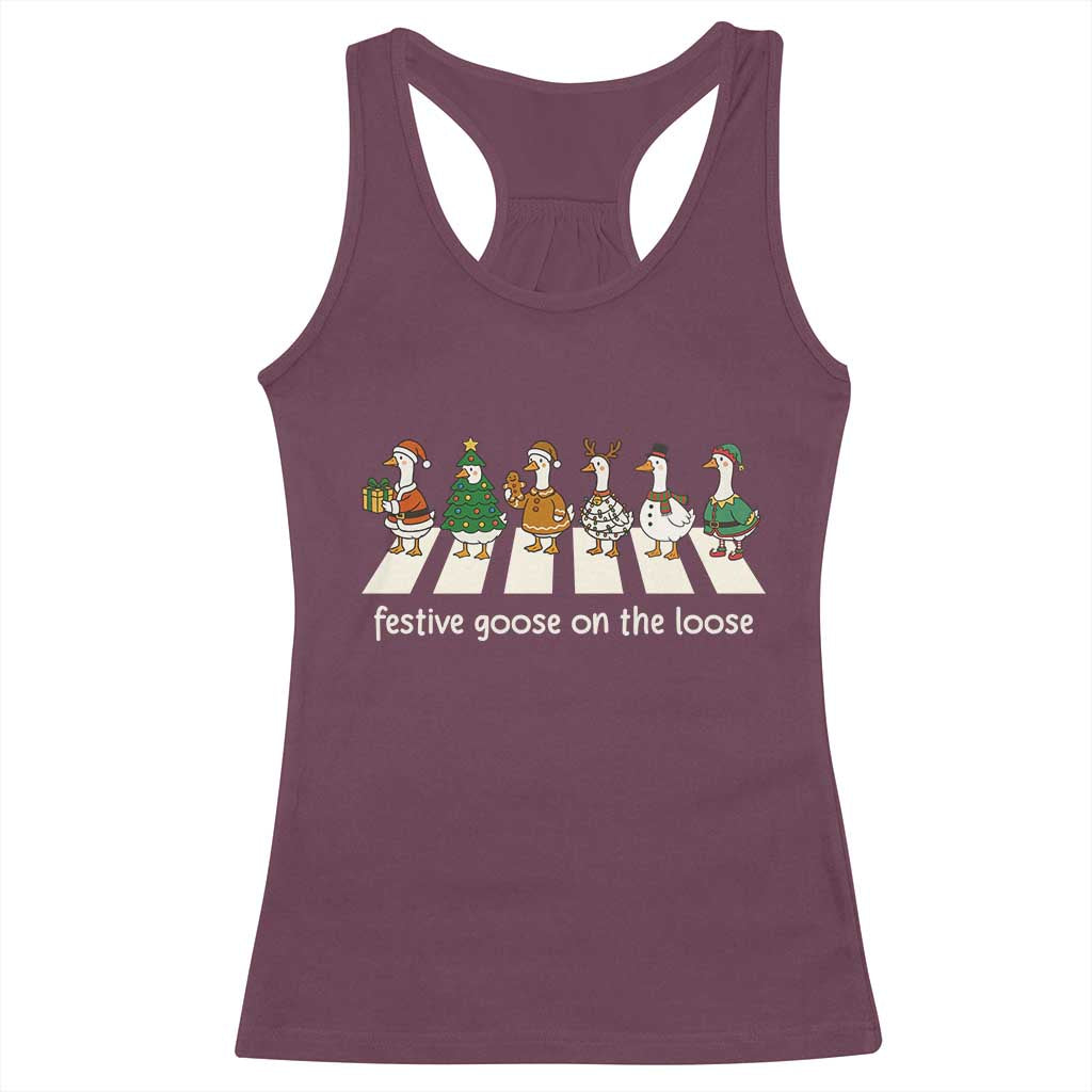 Funny Christmas Goose Racerback Tank Top Festive Goose On The Loose Xmas Meme TS10 Maroon Print Your Wear