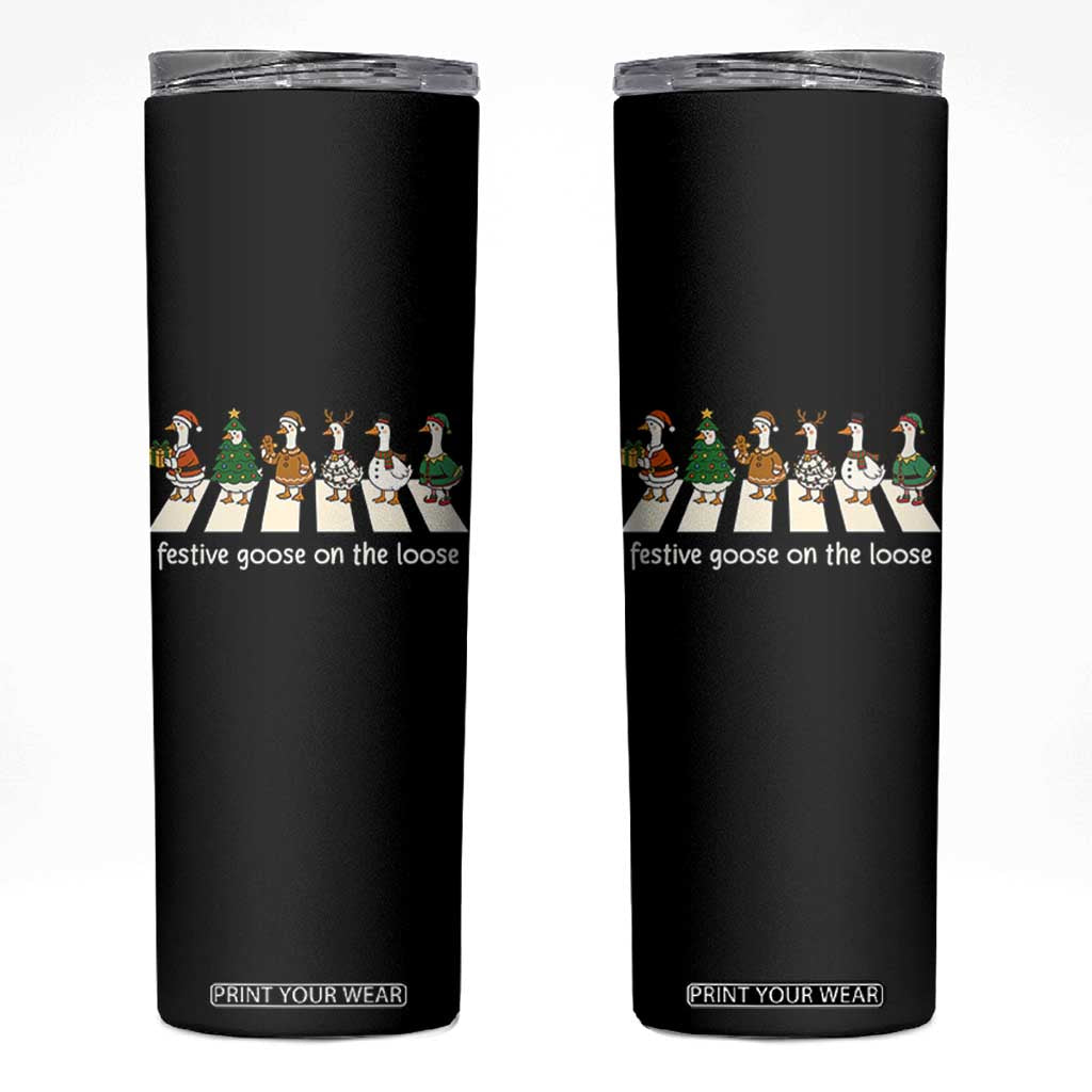 Funny Christmas Goose Skinny Tumbler Festive Goose On The Loose Xmas Meme TS10 Black Print Your Wear