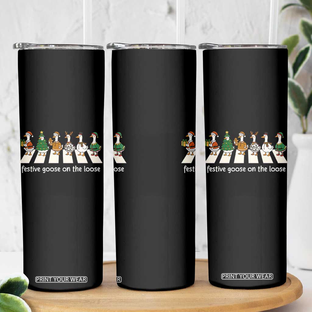 Funny Christmas Goose Skinny Tumbler Festive Goose On The Loose Xmas Meme TS10 Print Your Wear