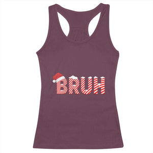 Bruh Christmas Racerback Tank Top Funny Saying Meme TS10 Maroon Print Your Wear