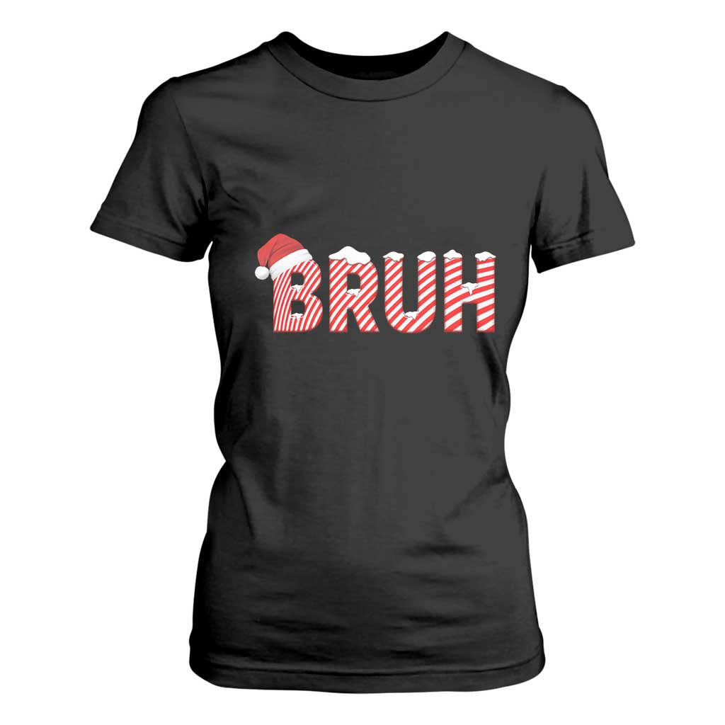 Bruh Christmas T Shirt For Women Funny Saying Meme TS10 Black Print Your Wear