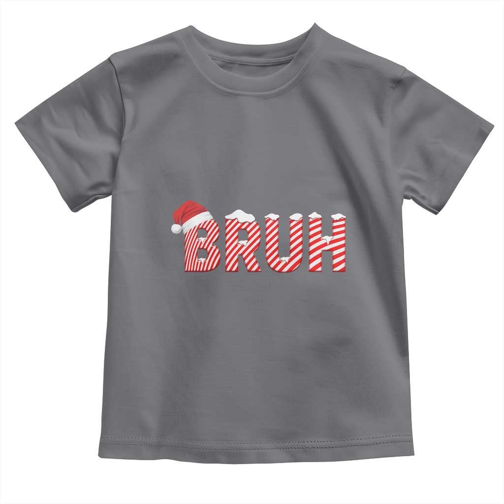 Bruh Christmas Toddler T Shirt Funny Saying Meme TS10 Charcoal Print Your Wear