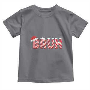 Bruh Christmas Toddler T Shirt Funny Saying Meme TS10 Charcoal Print Your Wear