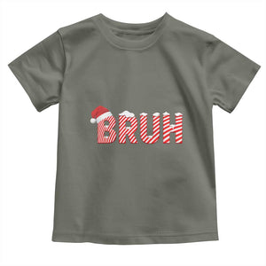 Bruh Christmas Toddler T Shirt Funny Saying Meme TS10 Military Green Print Your Wear