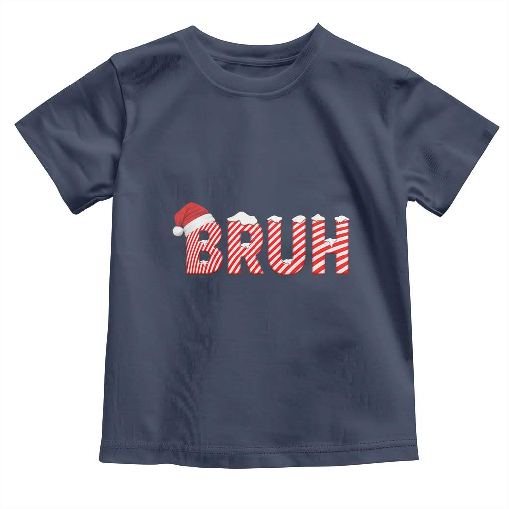 Bruh Christmas Toddler T Shirt Funny Saying Meme TS10 Navy Print Your Wear
