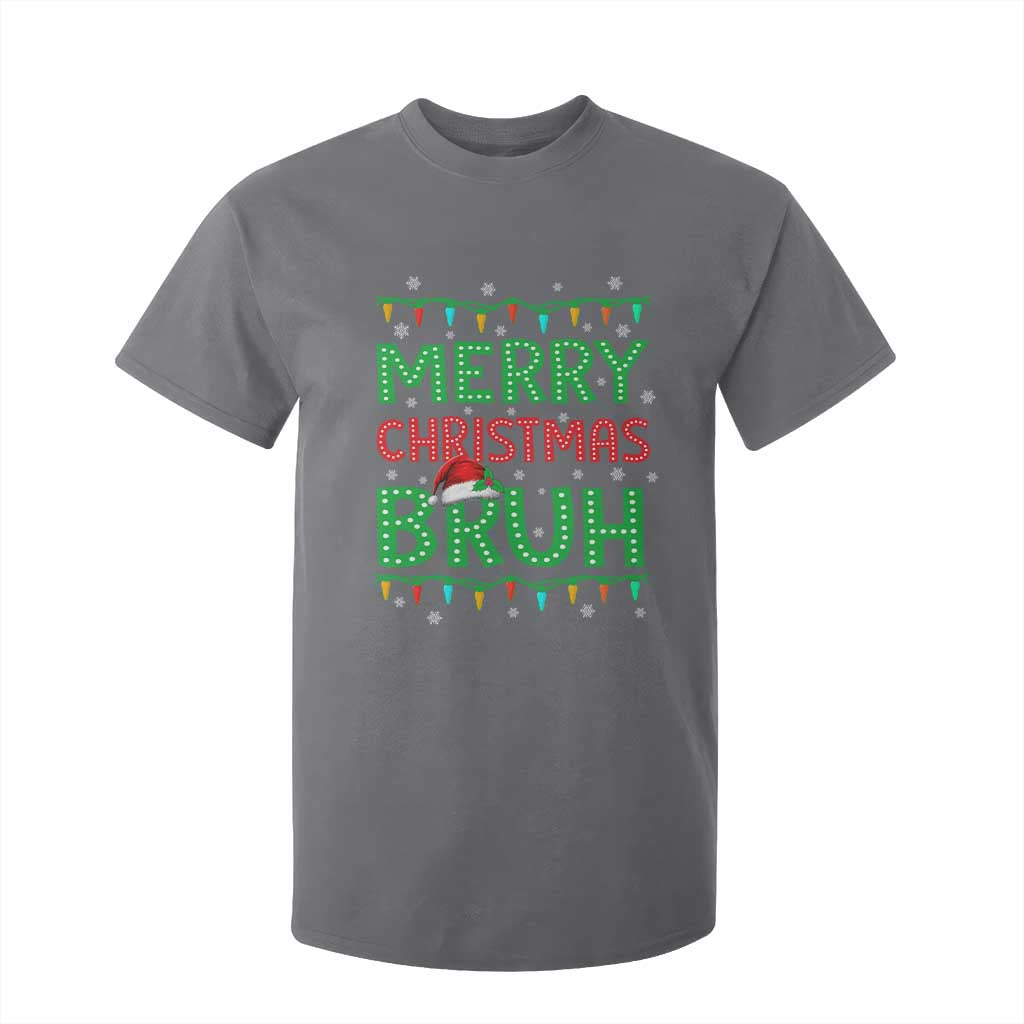 Merry Christmas Bruh T Shirt For Kid Meme Funny Saying Bro Greeting TS10 Charcoal Print Your Wear