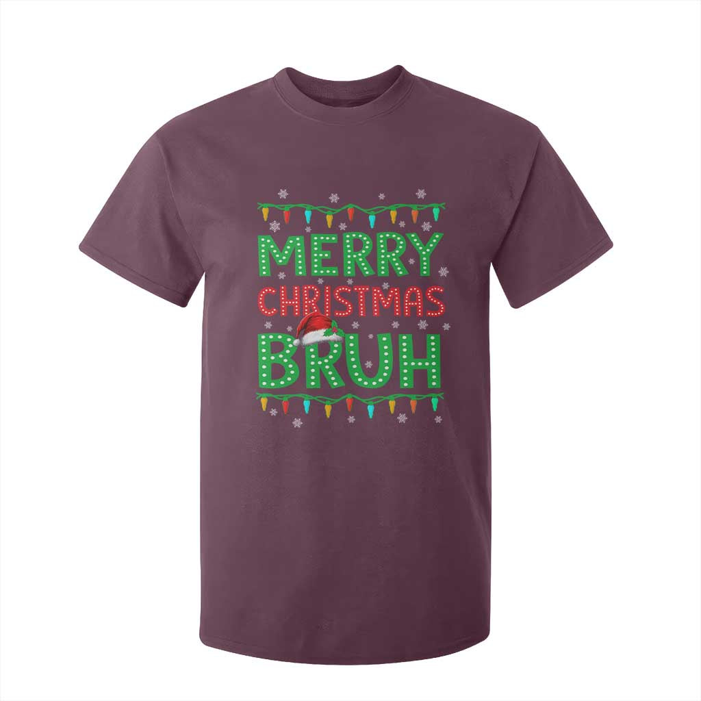 Merry Christmas Bruh T Shirt For Kid Meme Funny Saying Bro Greeting TS10 Maroon Print Your Wear