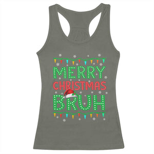 Merry Christmas Bruh Racerback Tank Top Meme Funny Saying Bro Greeting TS10 Military Green Print Your Wear
