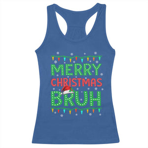 Merry Christmas Bruh Racerback Tank Top Meme Funny Saying Bro Greeting TS10 Royal Blue Print Your Wear