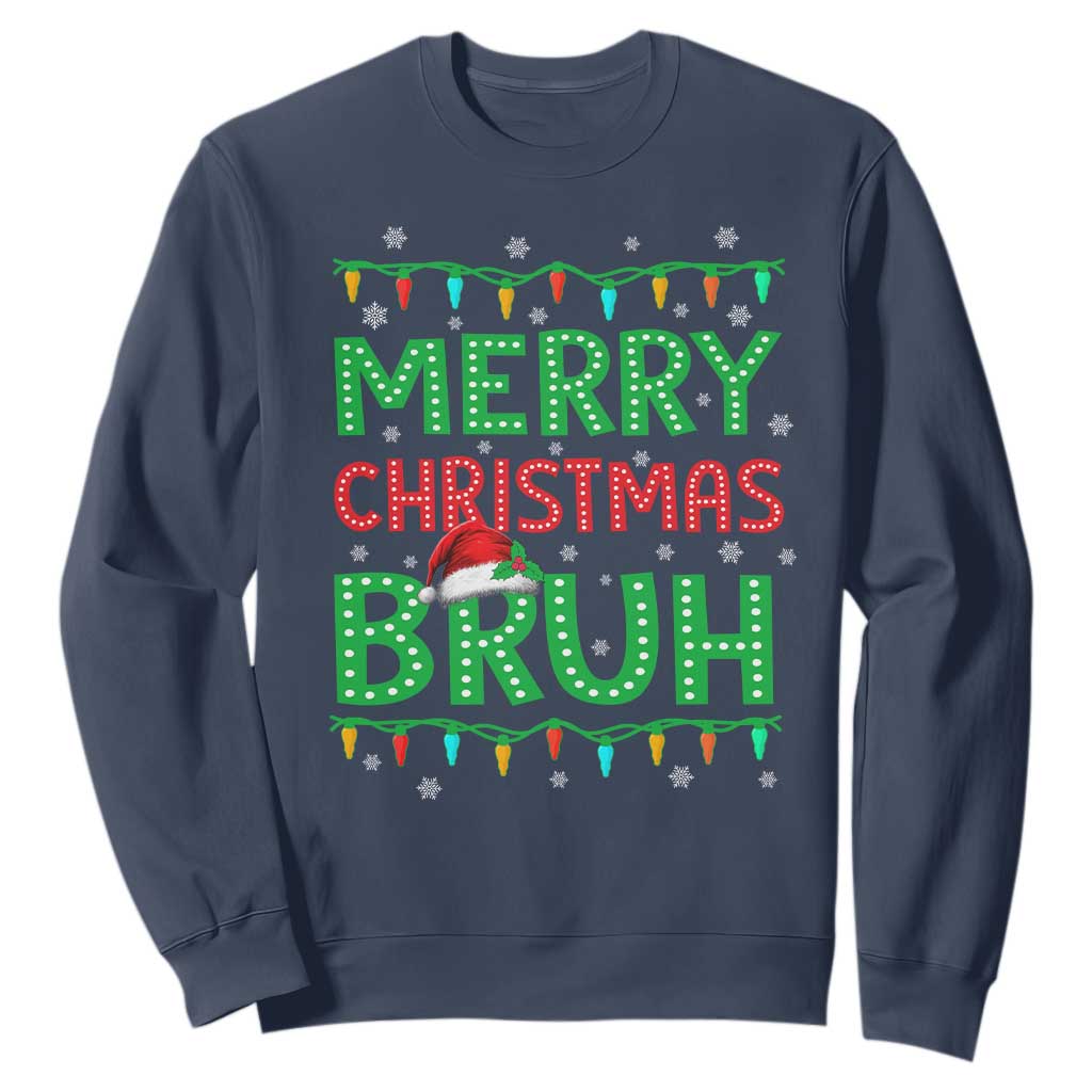 Merry Christmas Bruh Sweatshirt Meme Funny Saying Bro Greeting TS10 Navy Print Your Wear