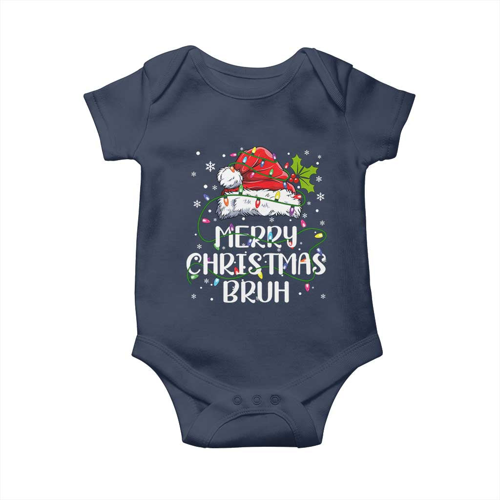 Merry Christmas Bruh Baby Onesie Funny Saying Santa Claus Christmas Lights Pajama TS10 Navy Print Your Wear