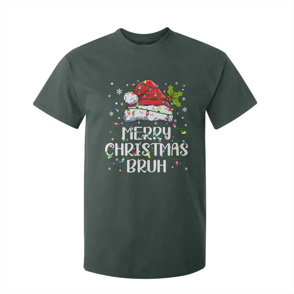 Merry Christmas Bruh T Shirt For Kid Funny Saying Santa Claus Christmas Lights Pajama TS10 Dark Forest Green Print Your Wear