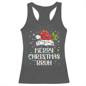 Merry Christmas Bruh Racerback Tank Top Funny Saying Santa Claus Christmas Lights Pajama TS10 Dark Heather Print Your Wear