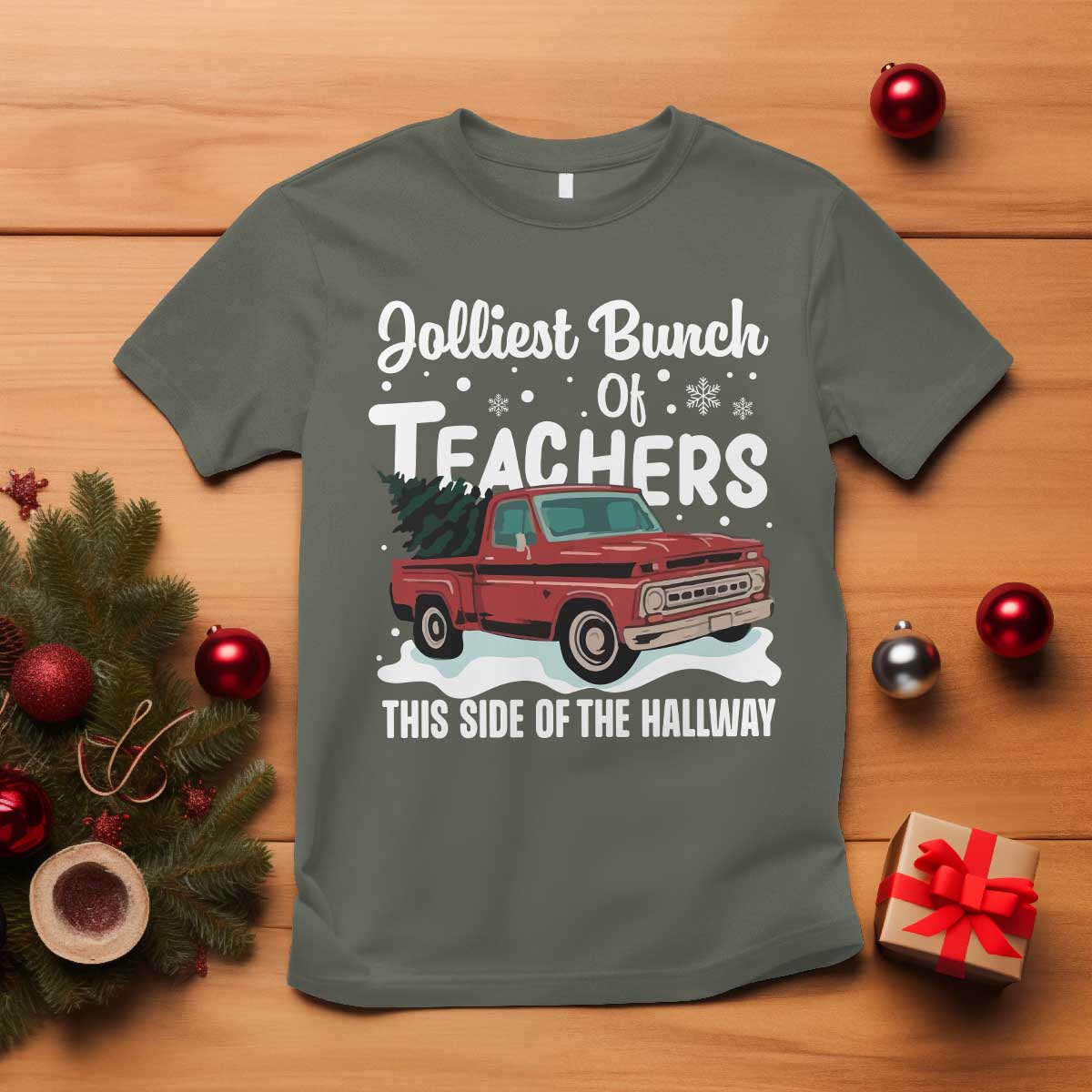 Teacher Christmas T Shirt Vintage Jolliest Bunch Of Teachers This Side Of The Hallway TS10 Military Green Print Your Wear