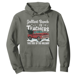 Teacher Christmas Hoodie Vintage Jolliest Bunch Of Teachers This Side Of The Hallway TS10 Military Green Print Your Wear