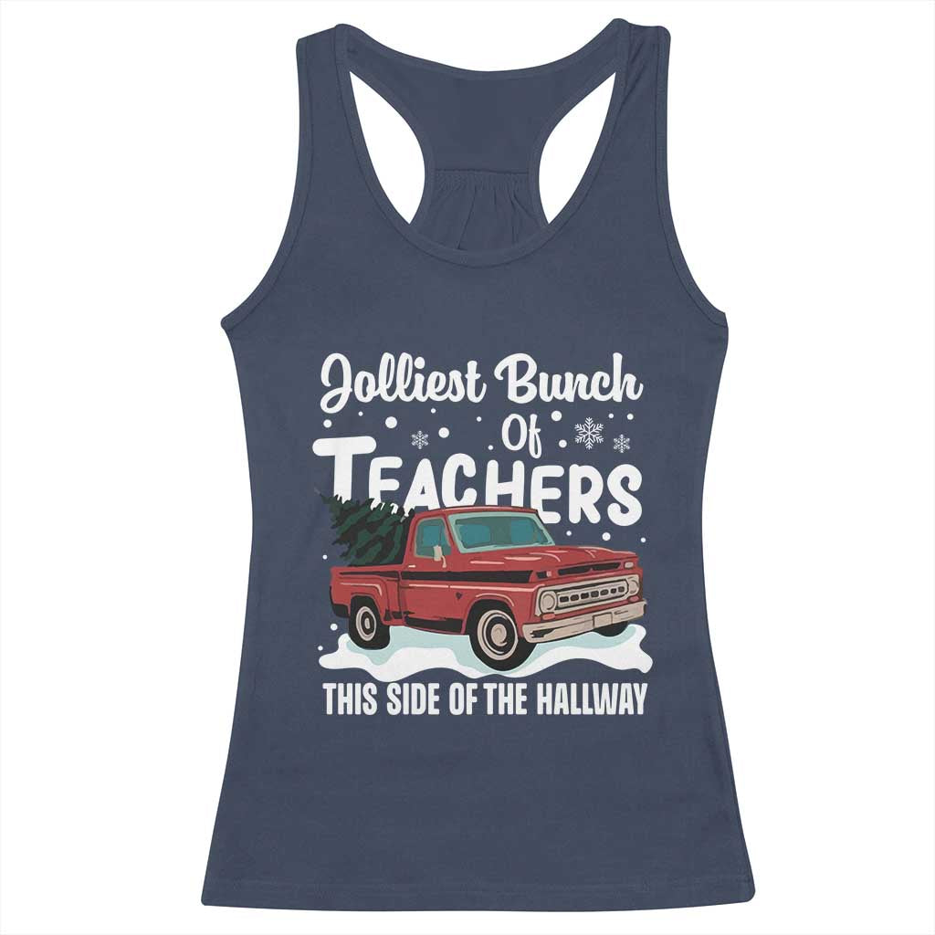 Teacher Christmas Racerback Tank Top Vintage Jolliest Bunch Of Teachers This Side Of The Hallway TS10 Navy Print Your Wear