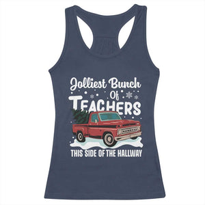 Teacher Christmas Racerback Tank Top Vintage Jolliest Bunch Of Teachers This Side Of The Hallway TS10 Navy Print Your Wear