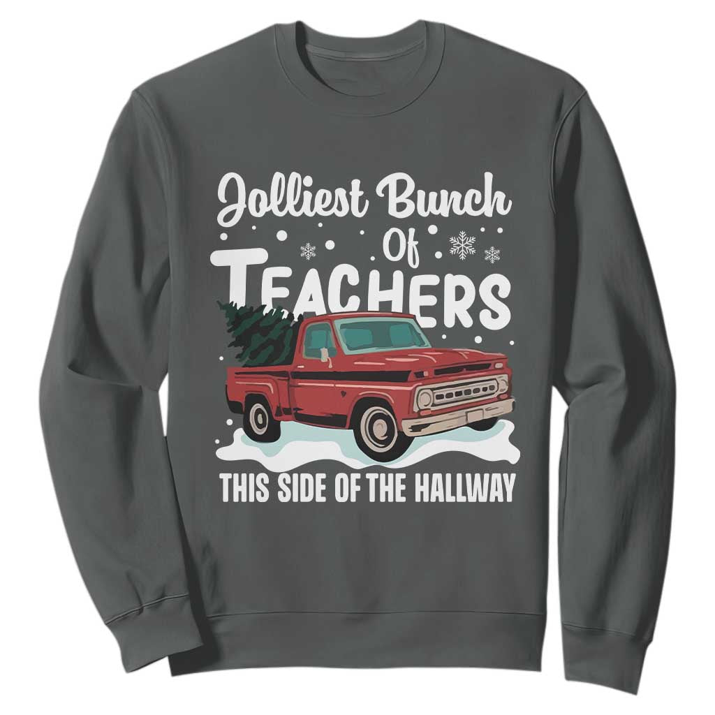Teacher Christmas Sweatshirt Vintage Jolliest Bunch Of Teachers This Side Of The Hallway TS10 Dark Heather Print Your Wear