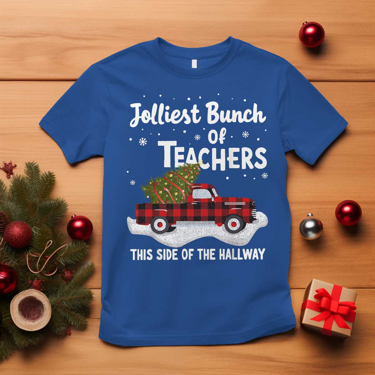 Teacher Christmas T Shirt Jolliest Bunch Of Teachers This Side Of The Hallway TS10 Royal Blue Print Your Wear