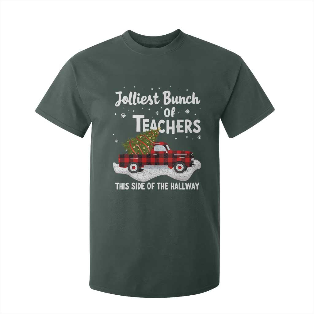 Teacher Christmas T Shirt For Kid Jolliest Bunch Of Teachers This Side Of The Hallway TS10 Dark Forest Green Print Your Wear