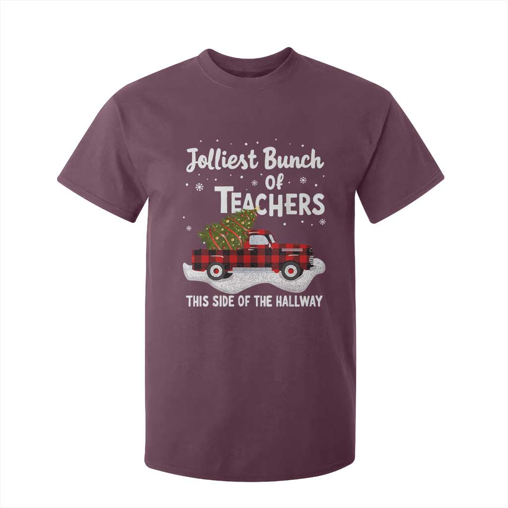 Teacher Christmas T Shirt For Kid Jolliest Bunch Of Teachers This Side Of The Hallway TS10 Maroon Print Your Wear