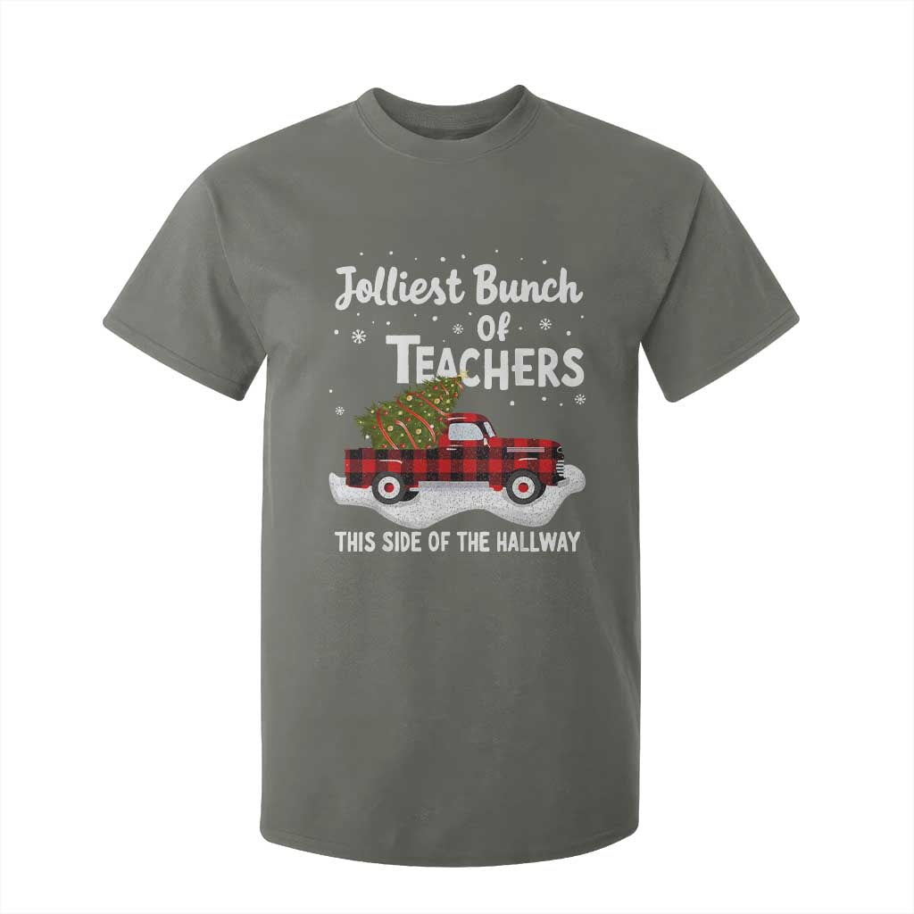 Teacher Christmas T Shirt For Kid Jolliest Bunch Of Teachers This Side Of The Hallway TS10 Military Green Print Your Wear