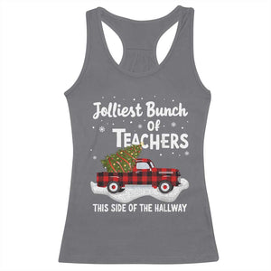 Teacher Christmas Racerback Tank Top Jolliest Bunch Of Teachers This Side Of The Hallway TS10 Charcoal Print Your Wear