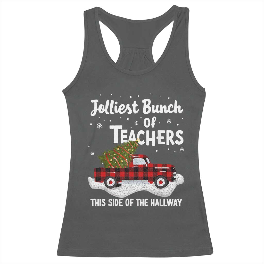 Teacher Christmas Racerback Tank Top Jolliest Bunch Of Teachers This Side Of The Hallway TS10 Dark Heather Print Your Wear