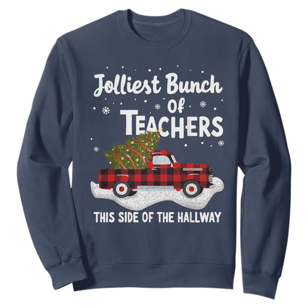 Teacher Christmas Sweatshirt Jolliest Bunch Of Teachers This Side Of The Hallway TS10 Navy Print Your Wear