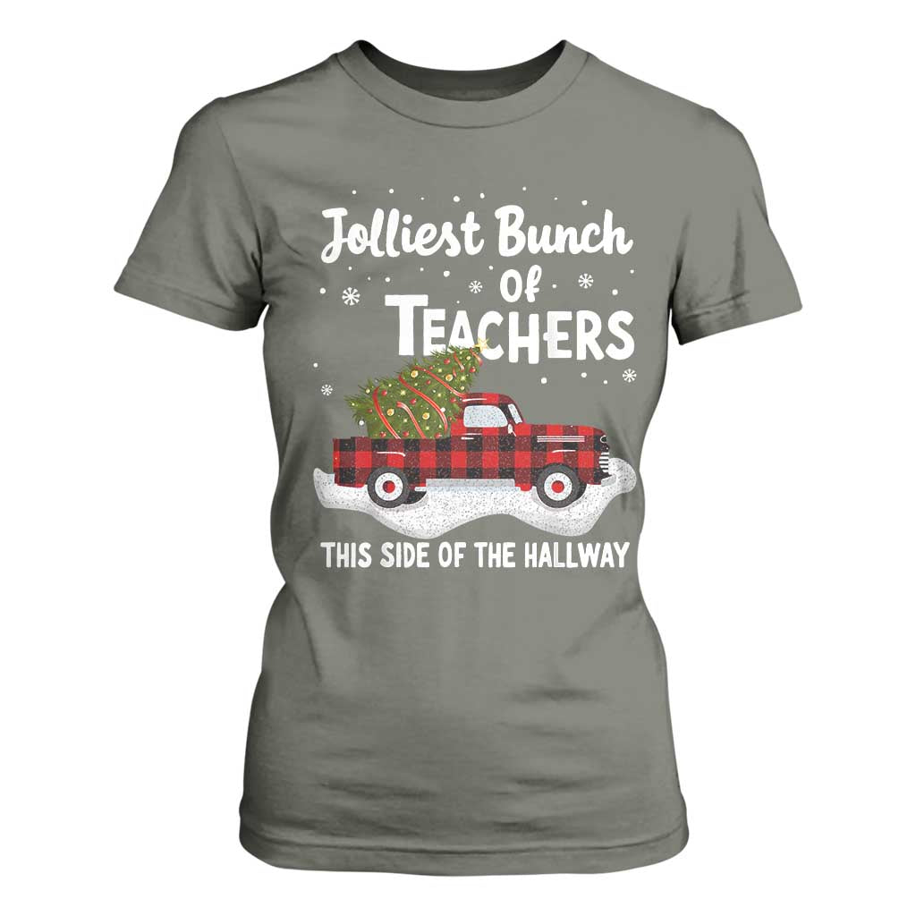 Teacher Christmas T Shirt For Women Jolliest Bunch Of Teachers This Side Of The Hallway TS10 Military Green Print Your Wear