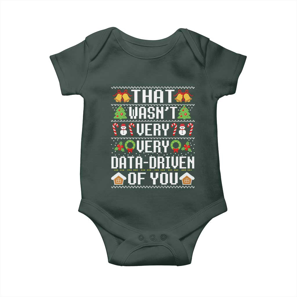 Funny Christmas Data Analyst Baby Onesie That Wasn't Very Data Driven of You Xmas Pajamas TS10 Print Your Wear