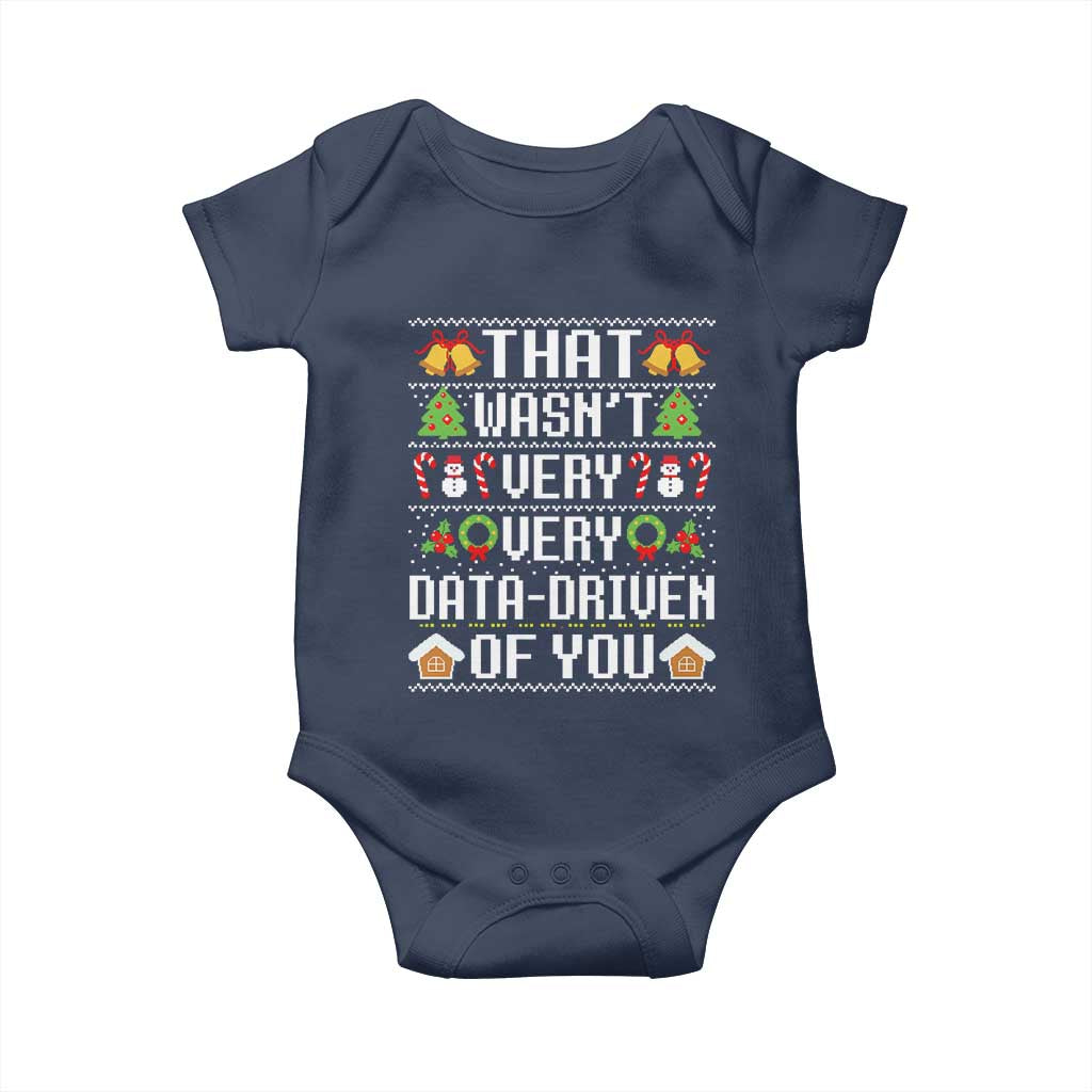 Funny Christmas Data Analyst Baby Onesie That Wasn't Very Data Driven of You Xmas Pajamas TS10 Navy Print Your Wear
