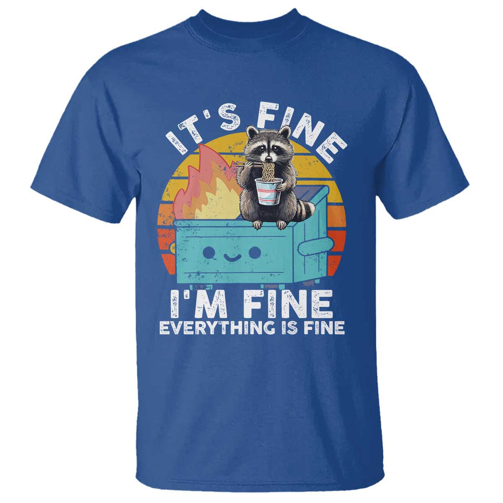 Funny Racoon T Shirt Eating Instant Noodle Cup Dumpster Fire Everything Is Fine Meme TS10 Royal Blue Print Your Wear