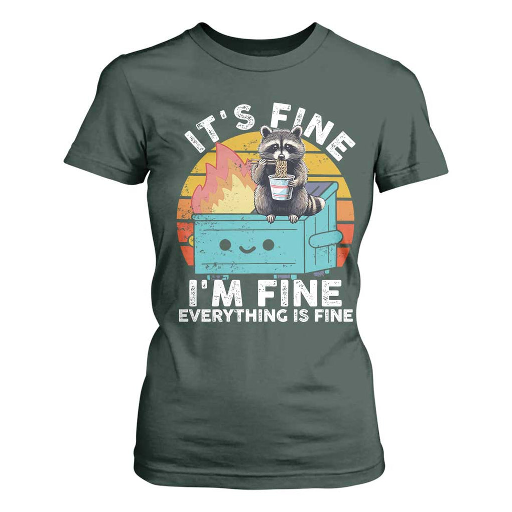 Funny Racoon T Shirt For Women Eating Instant Noodle Cup Dumpster Fire Everything Is Fine Meme TS10 Dark Forest Green Print Your Wear