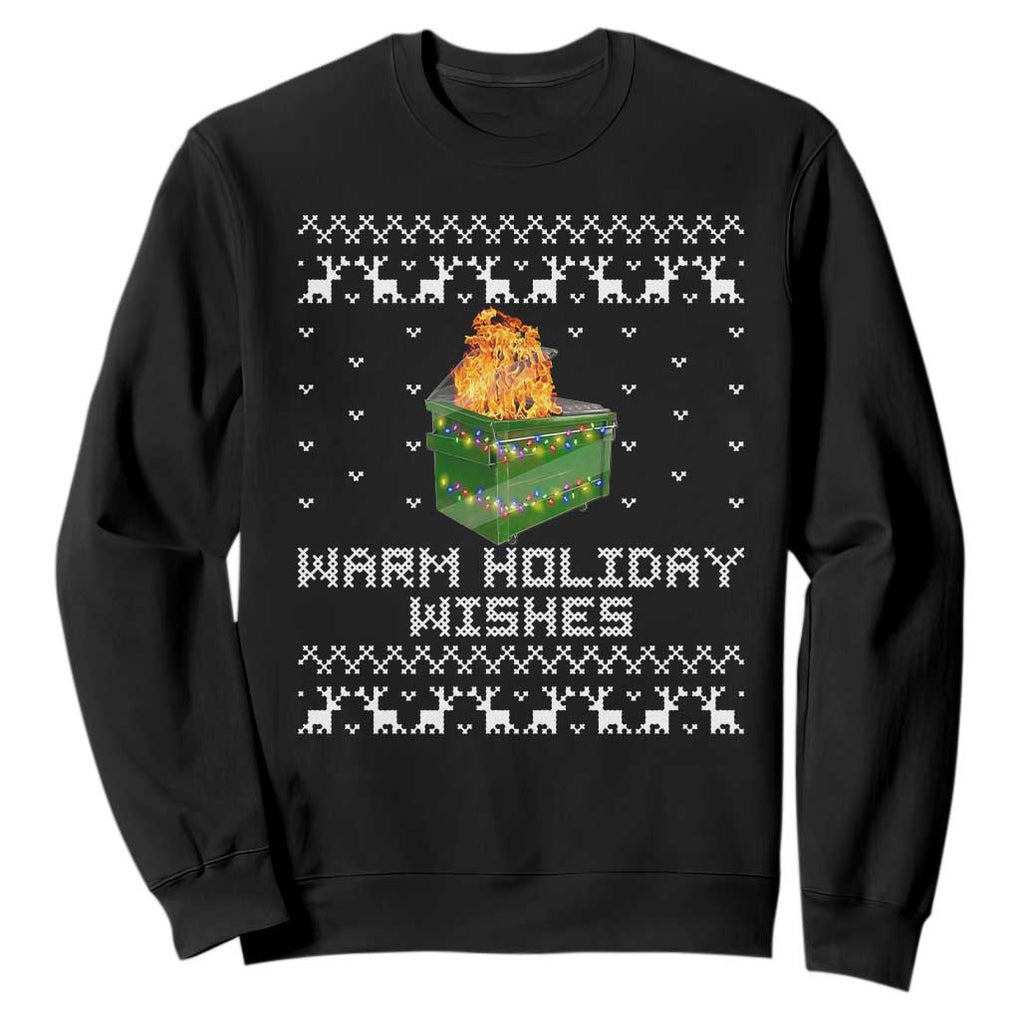 Funny Christmas Sweatshirt Warm Holiday Wishes Dumpster Fire Ugly Christmas TS10 Black Print Your Wear
