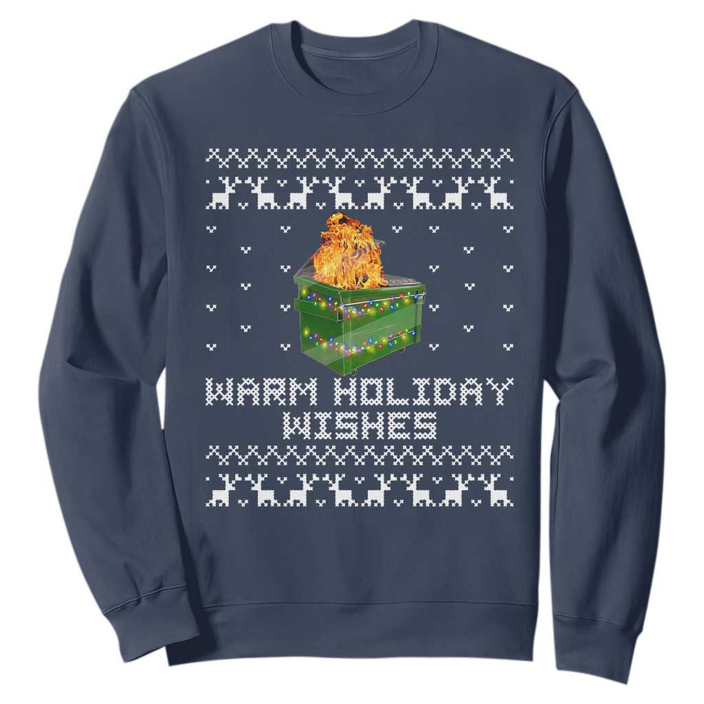Funny Christmas Sweatshirt Warm Holiday Wishes Dumpster Fire Ugly Christmas TS10 Navy Print Your Wear