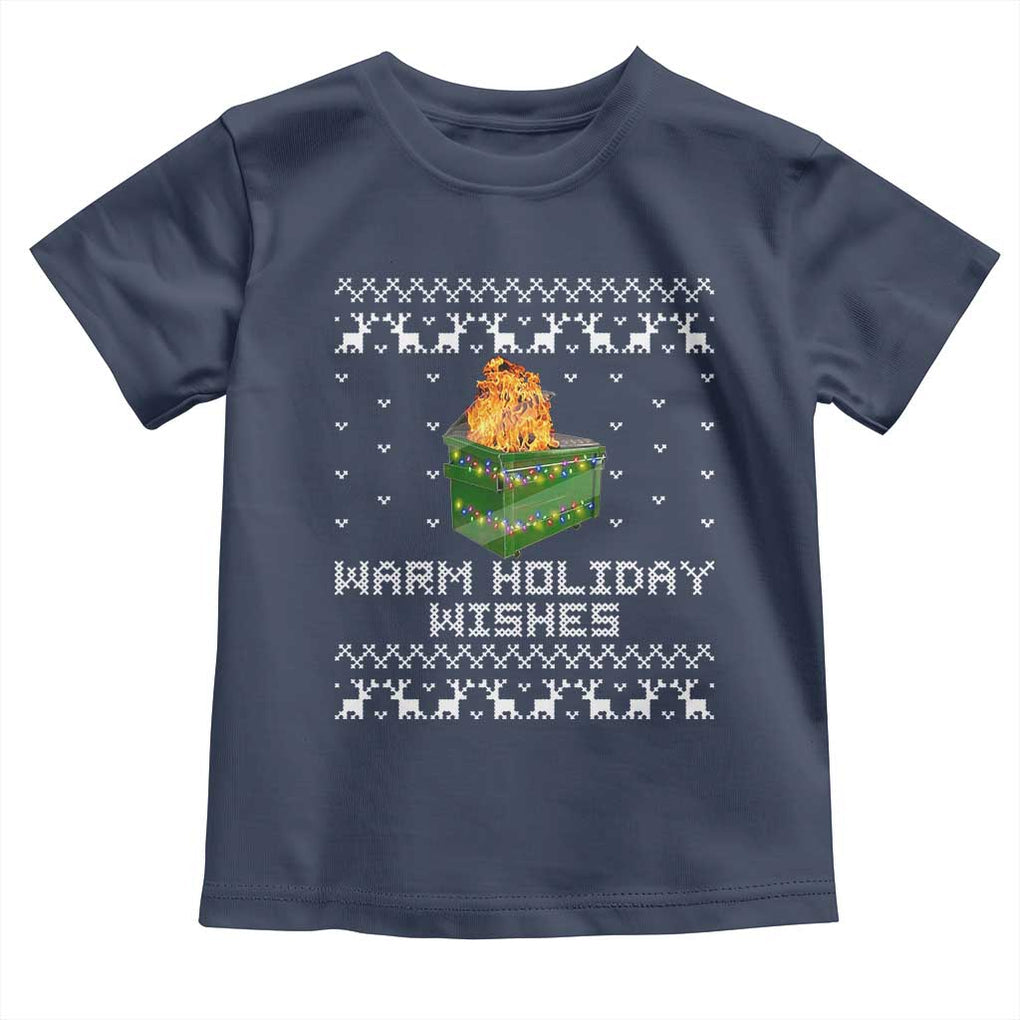Funny Christmas Toddler T Shirt Warm Holiday Wishes Dumpster Fire Ugly Christmas TS10 Navy Print Your Wear