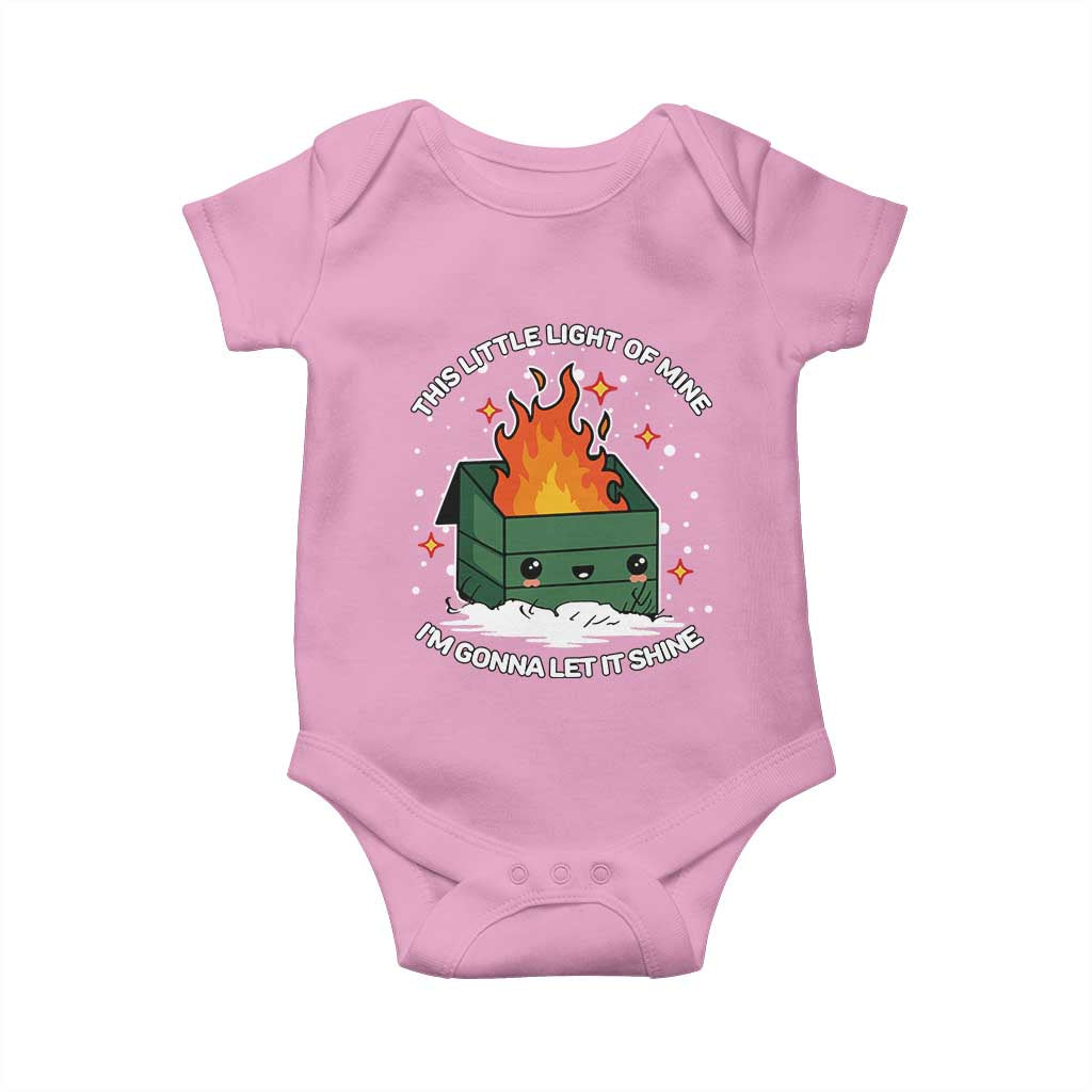 Funny Dumpster Fire Baby Onesie This Little Light Of Mine I'm Gonna Let It Shine TS10 Light Pink Print Your Wear