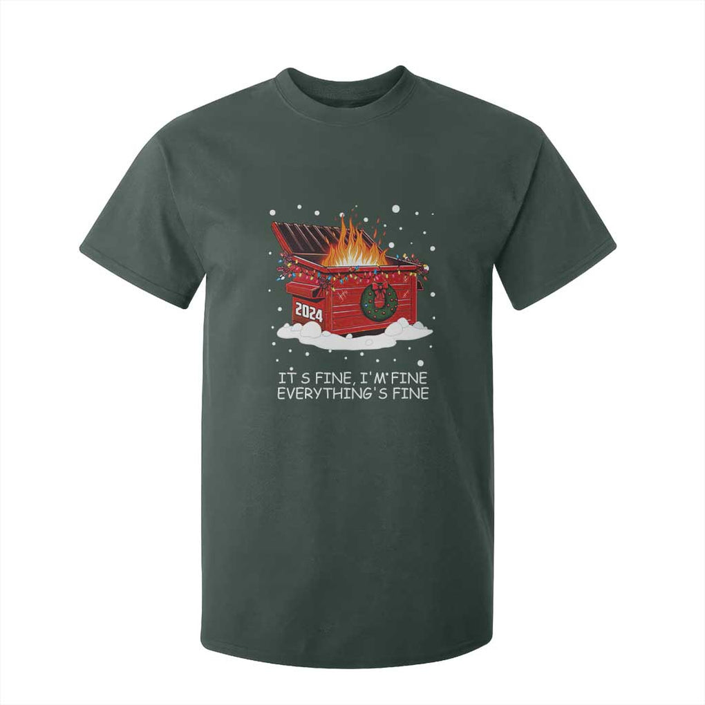 Dumpster Fire T Shirt For Kid Everythings Fine Funny Christmas TS10 Dark Forest Green Print Your Wear