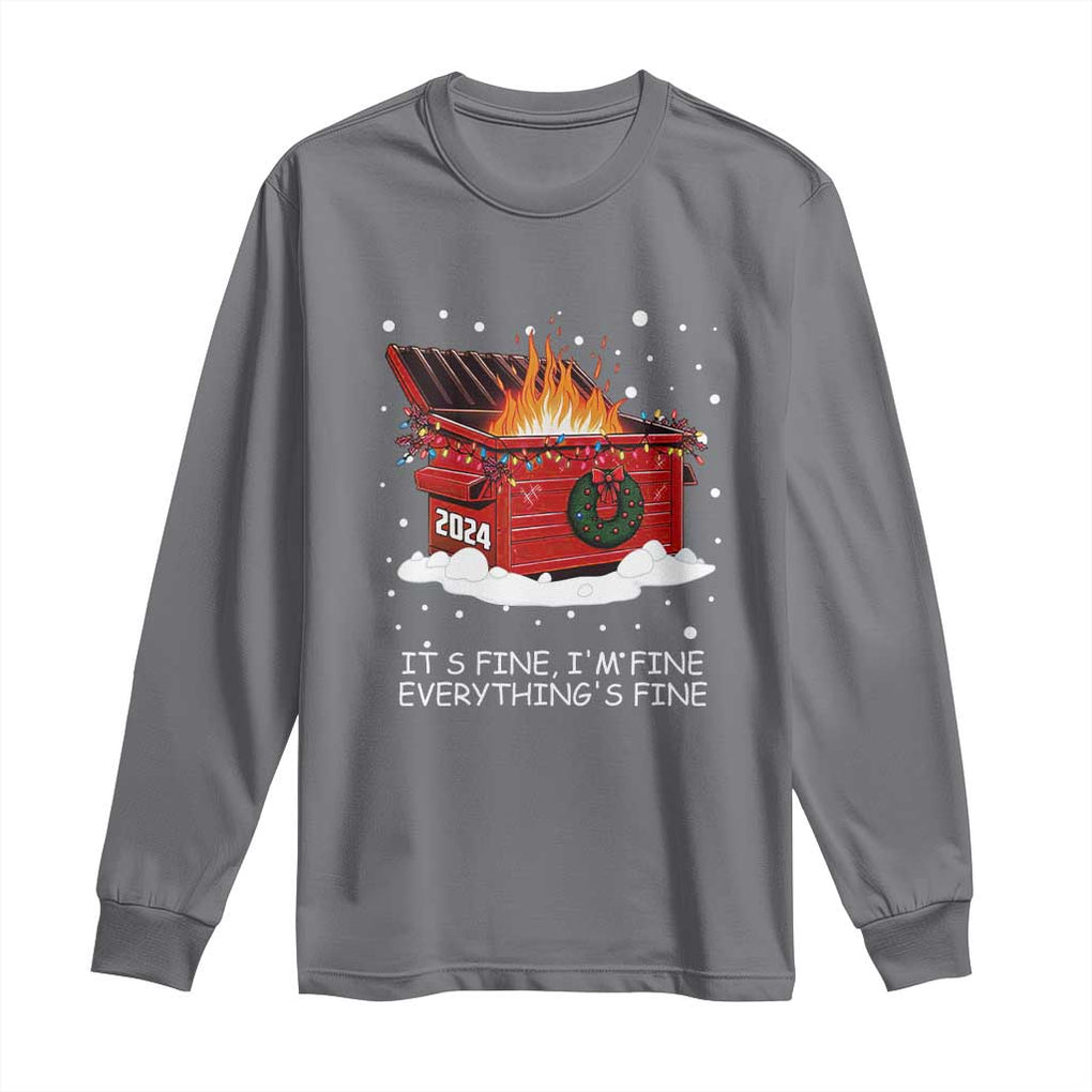 Dumpster Fire Long Sleeve Shirt Everythings Fine Funny Christmas TS10 Charcoal Print Your Wear