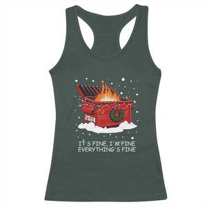 Dumpster Fire Racerback Tank Top Everythings Fine Funny Christmas TS10 Dark Forest Green Print Your Wear