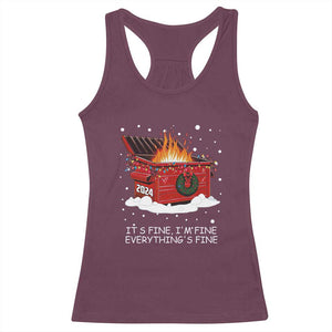 Dumpster Fire Racerback Tank Top Everythings Fine Funny Christmas TS10 Maroon Print Your Wear