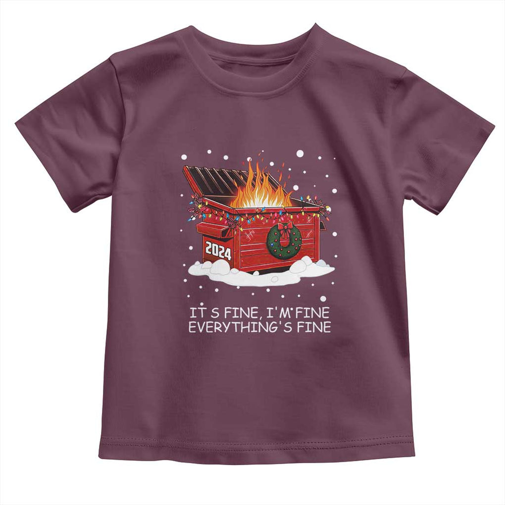 Dumpster Fire Toddler T Shirt Everythings Fine Funny Christmas TS10 Maroon Print Your Wear
