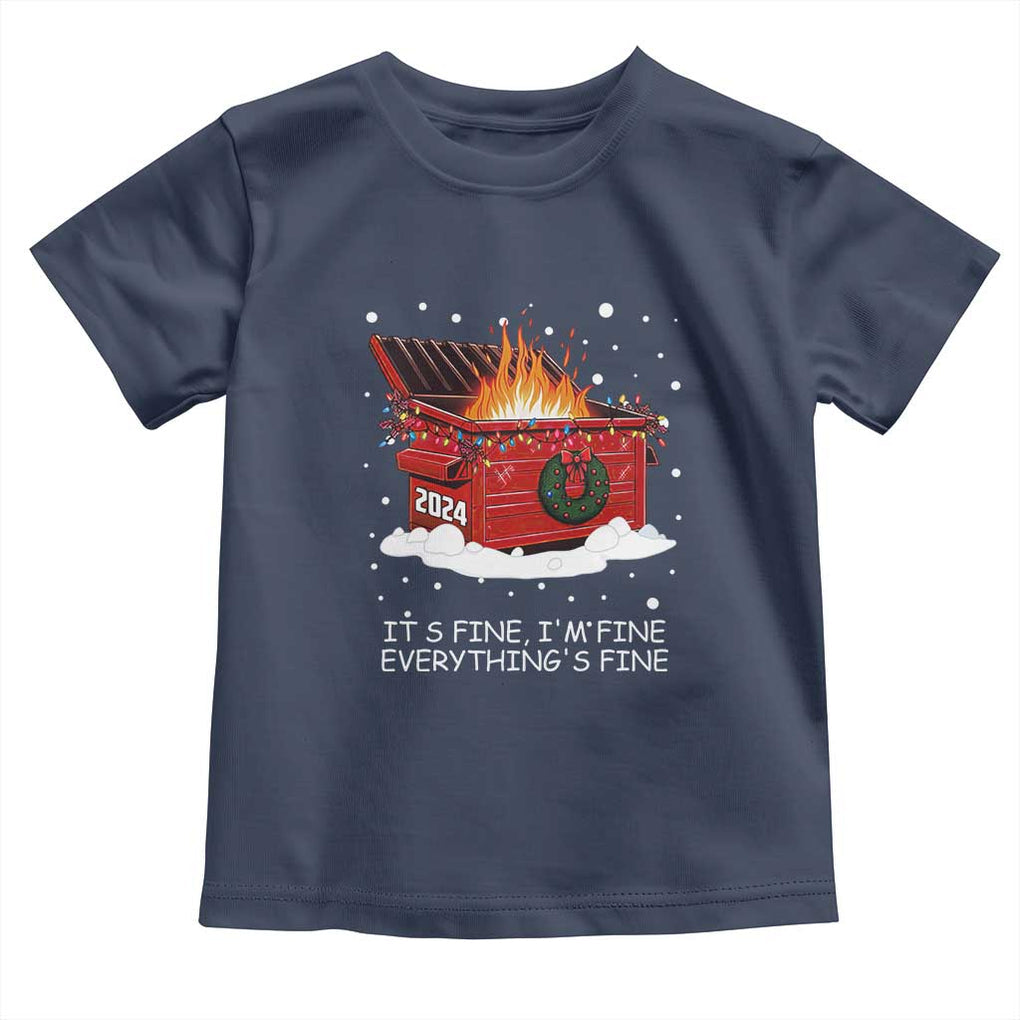 Dumpster Fire Toddler T Shirt Everythings Fine Funny Christmas TS10 Navy Print Your Wear