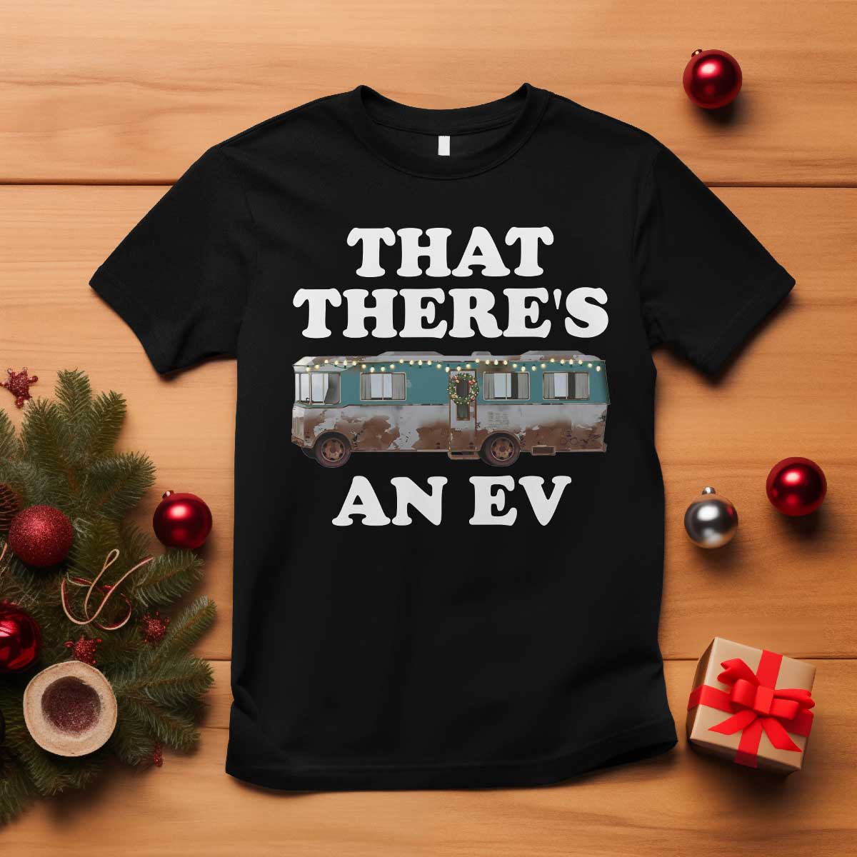 Christmas Movie T Shirt That There's An RV Christmas Vacation Xmas Lights TS10 Black Print Your Wear