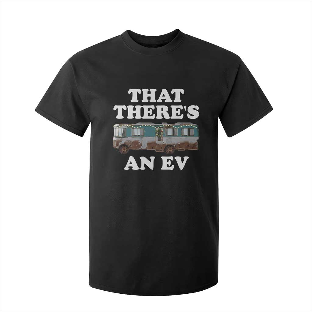 Christmas Movie T Shirt For Kid That There's An RV Christmas Vacation Xmas Lights TS10 Black Print Your Wear