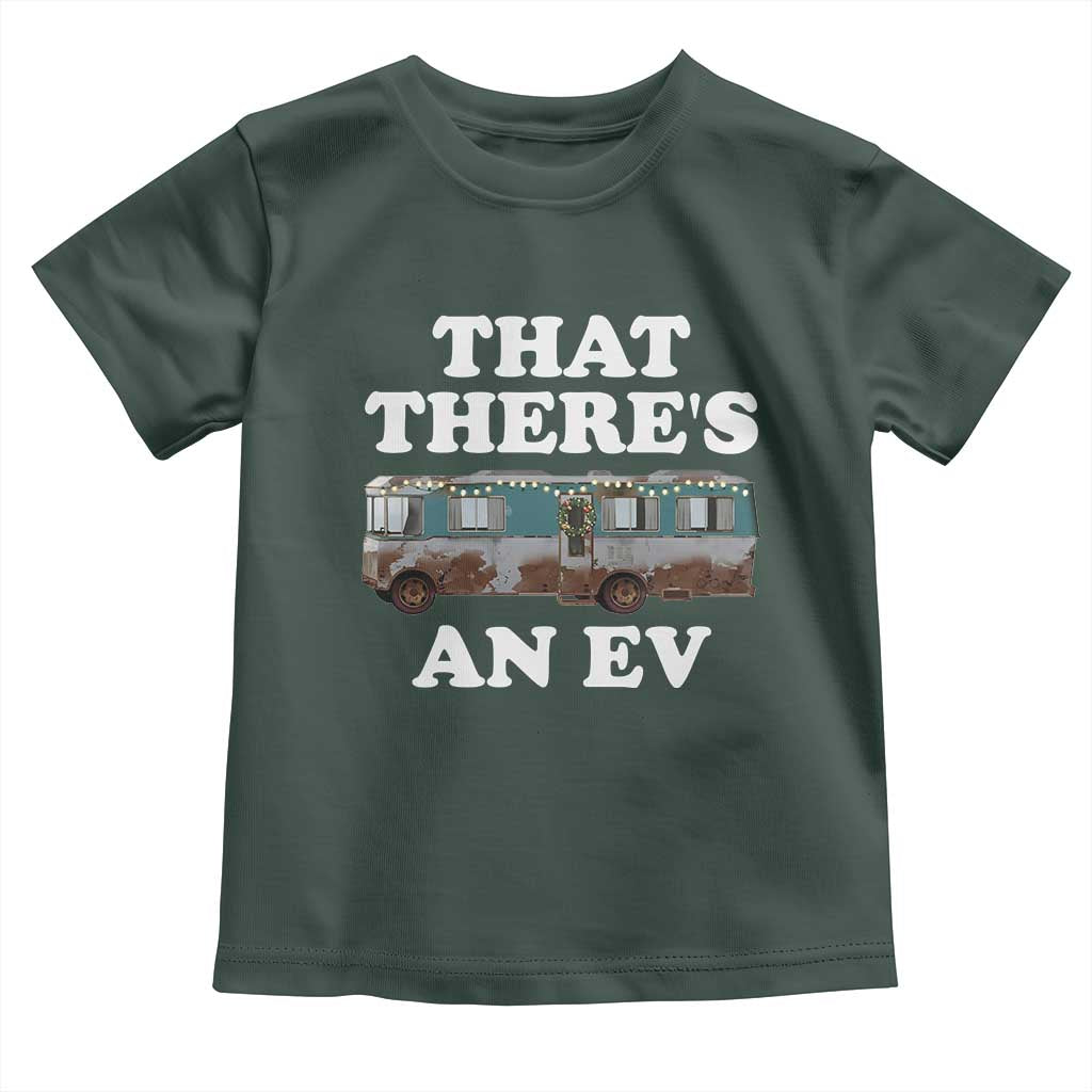 Christmas Movie Toddler T Shirt That There's An RV Christmas Vacation Xmas Lights TS10 Dark Forest Green Print Your Wear