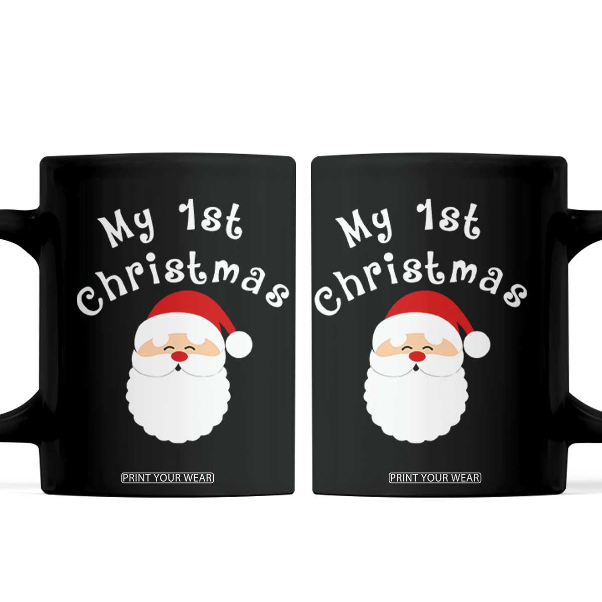 My First Christmas Coffee Mug Baby's First Holiday Xmas Santa TS10 Black Print Your Wear