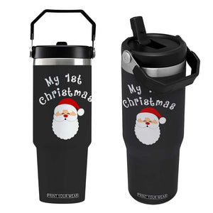 My First Christmas Flip Straw Tumbler Baby's First Holiday Xmas Santa TS10 One Size: 30 oz Black Print Your Wear