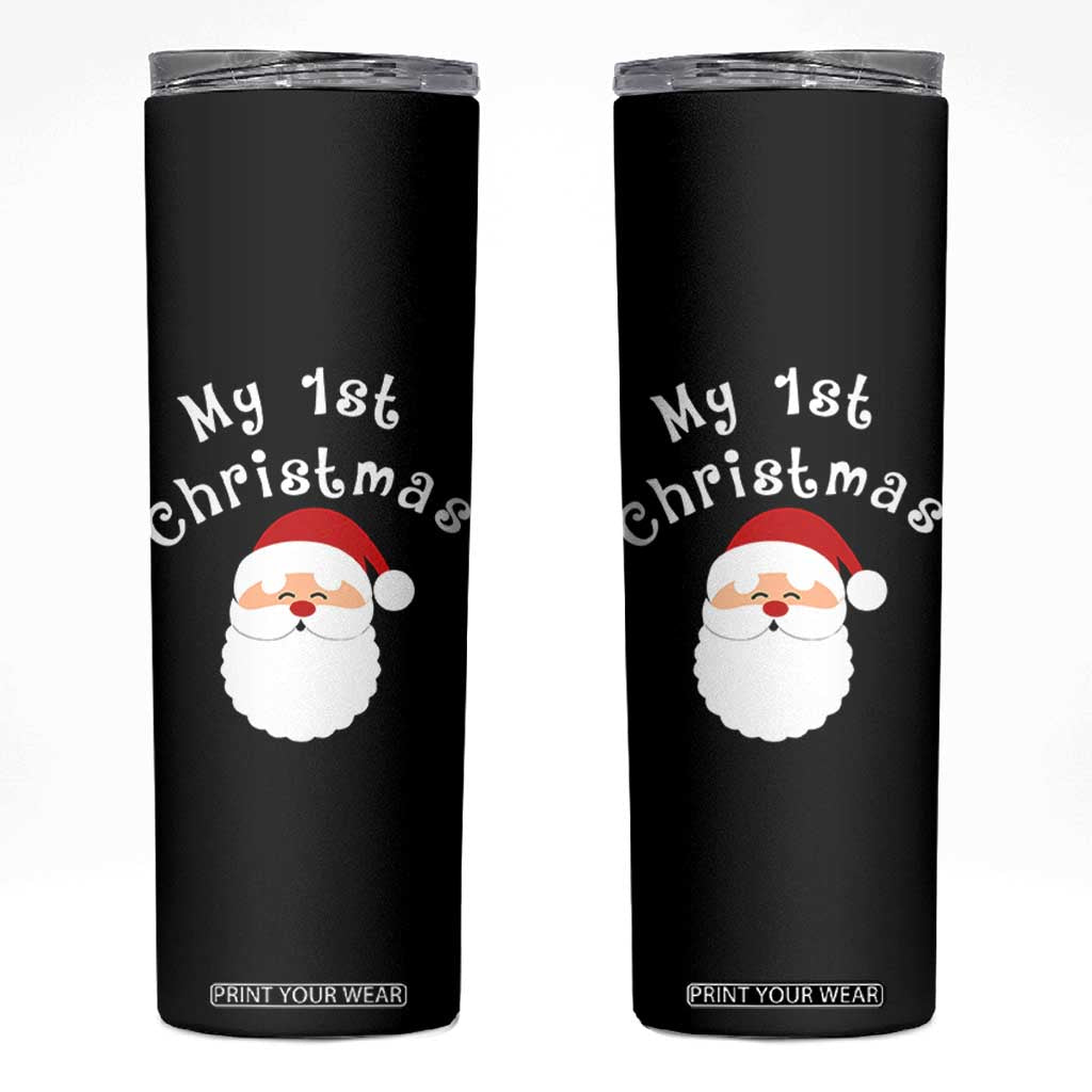 My First Christmas Skinny Tumbler Baby's First Holiday Xmas Santa TS10 Black Print Your Wear